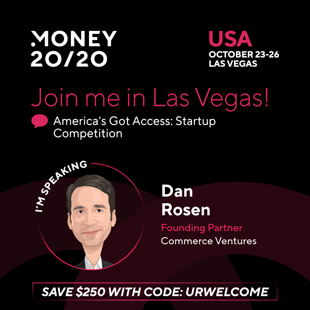 Come see this <a href="/money2020/">Money20/20</a> pitch competition focused on #FinTech startups focused on #FinancialInclusion. <a href="/CommerceVC/">Commerce Ventures</a> will commit a $100k uncapped SAFE note to the winner!
Joining me: @scarlettsieber, <a href="/SherriHaymond/">sherri haymond</a>, <a href="/souheilbadran/">Souheil Badran</a>, Ayesha from <a href="/Fiserv/">Fiserv</a>, <a href="/EmmalynShaw/">Emmalyn Shaw</a>, <a href="/pitdesi/">Sheel Mohnot</a>...