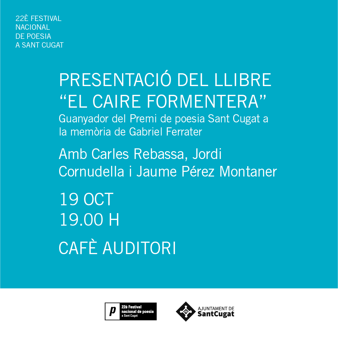 ⚫️ Demà 19/10 al Cafè <a href="/TeatreAuditori/">Teatre-Auditori Emma Vilarasau</a>

◼️ Presentació del llibre #ElCaireFormentera <a href="/Ed_62/">Edicions62</a> de @Carlesrebassa, guanyador del Premi de poesia Sant Cugat a la memòria de #GabrielFerrater 2022. 

➖ Amb Carles Rebassa, Jordi Cornudella i Jaume Pérez Montaner: santcugat.cat/festivalnacion…