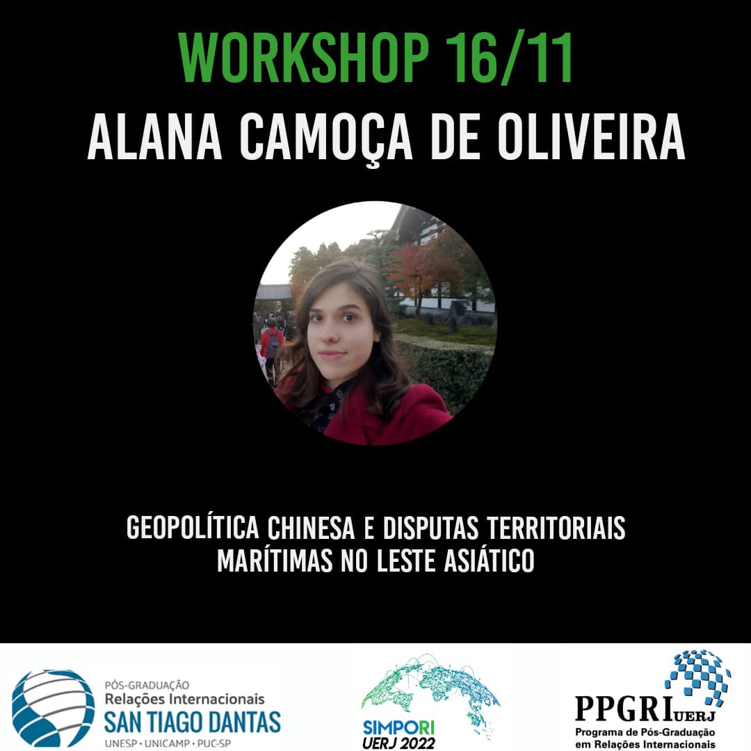 simpori24's tweet photo. No dia 16 de novembro, teremos o workshop com a professora Alana Camoça de Oliveira, pesquisadora pós-doc no PPGRI UERJ, apresentando o tema “Geopolítica Chinesa e Disputas Territoriais Marítimas no Leste Asiático”.
#relacoesinternacionaisuerj #simporiuerj #ppgri https://t.co/4fsJecu0ue
