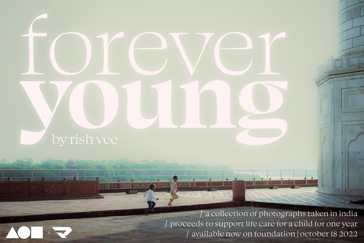 thought i'd do something a little special for my birthday... ✨Forever Young✨ is a collection of 10 1/1 images taken across india. The proceeds from this collection will support the complete care of a child in India, for a full year. thread and link below⬇️👀 🧵1/5