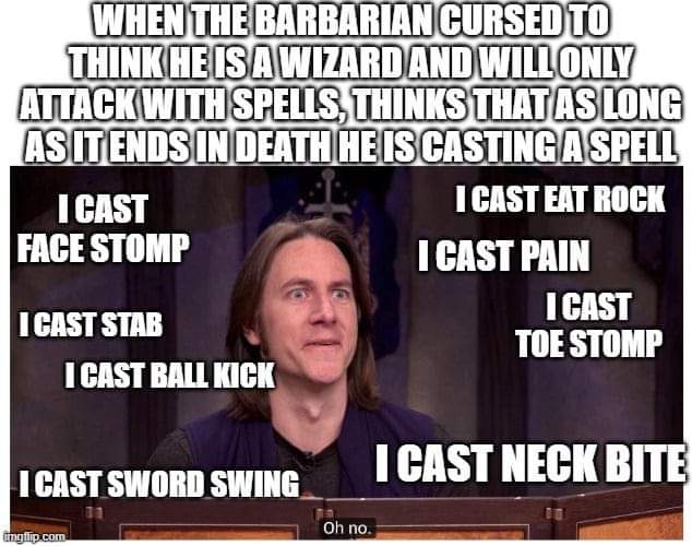 ApplewhiteGames's tweet photo. Incase you needed inspiration for a chaotic #DnDcharacter 🤣
#dndmemes #barbarian5e #wizard5e https://t.co/nnDOAl3qHK