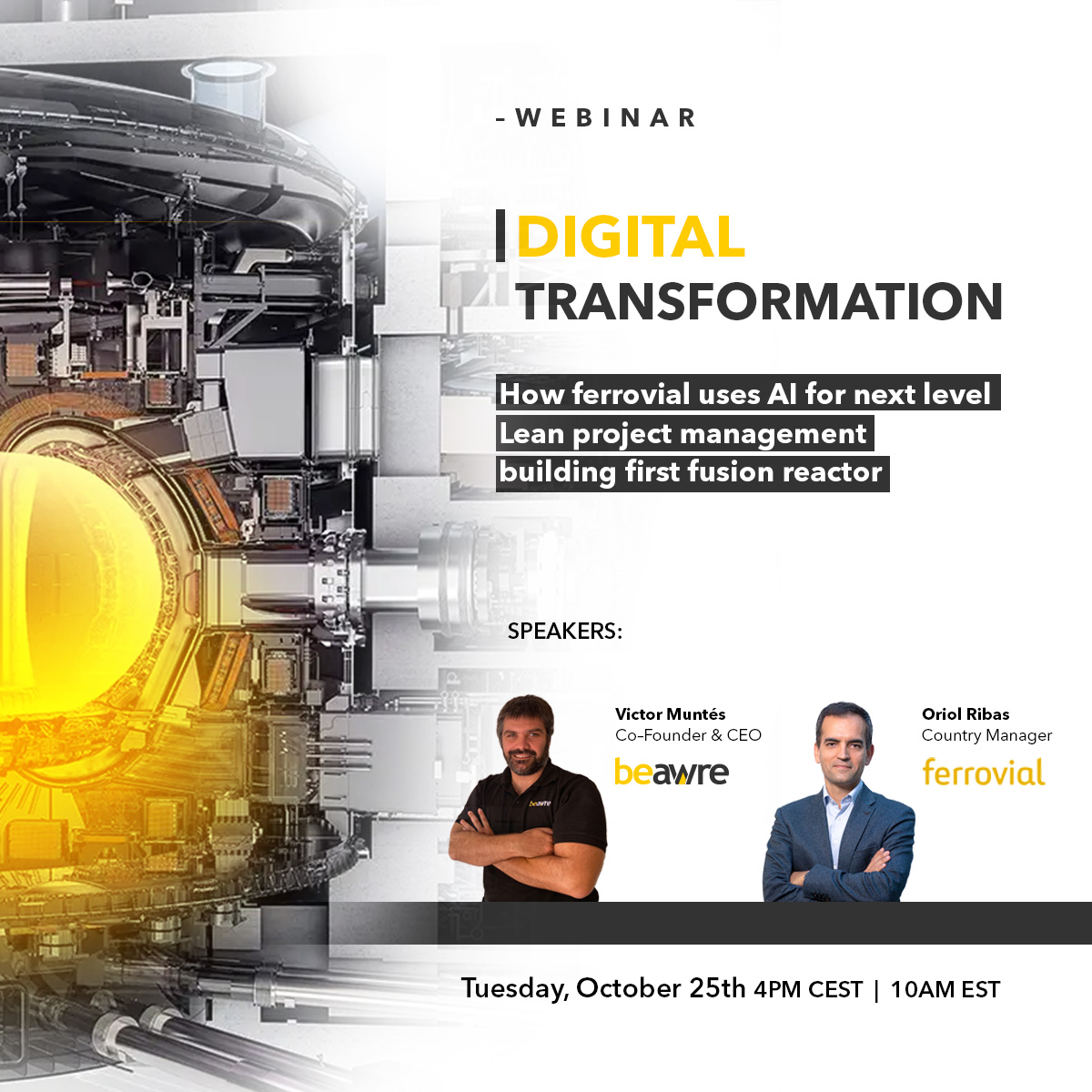 BeawreRisk's tweet photo. Sign up for our webinar on Oct 25th.
Oriol Ribas, Country Manager at Ferrovial, will share their experience using Beawre Control at ITER project to manage workflow risks in real-time during design and construction in complex projects.

👉 Register here:
https://t.co/AcHlRZcSjZ https://t.co/CIVTAta3xd