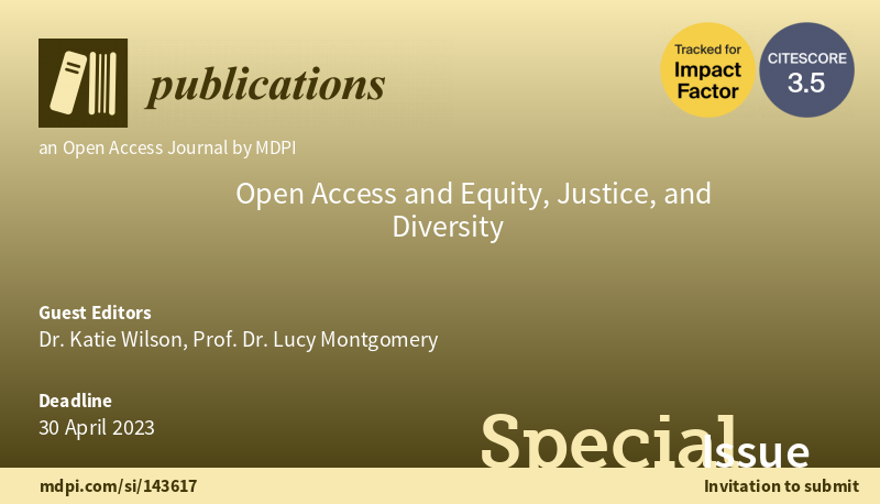 Public_MDPI's tweet image. #callforpapers 
We are pleased to have Dr. Katie Wilson @wilsk16 and Prof. Lucy Montgomery @LucyMontgomery_  leading the Special Issue &quot;Open Access and Equity, Justice, and Diversity&quot;.

For details: mdpi.com/journal/public…