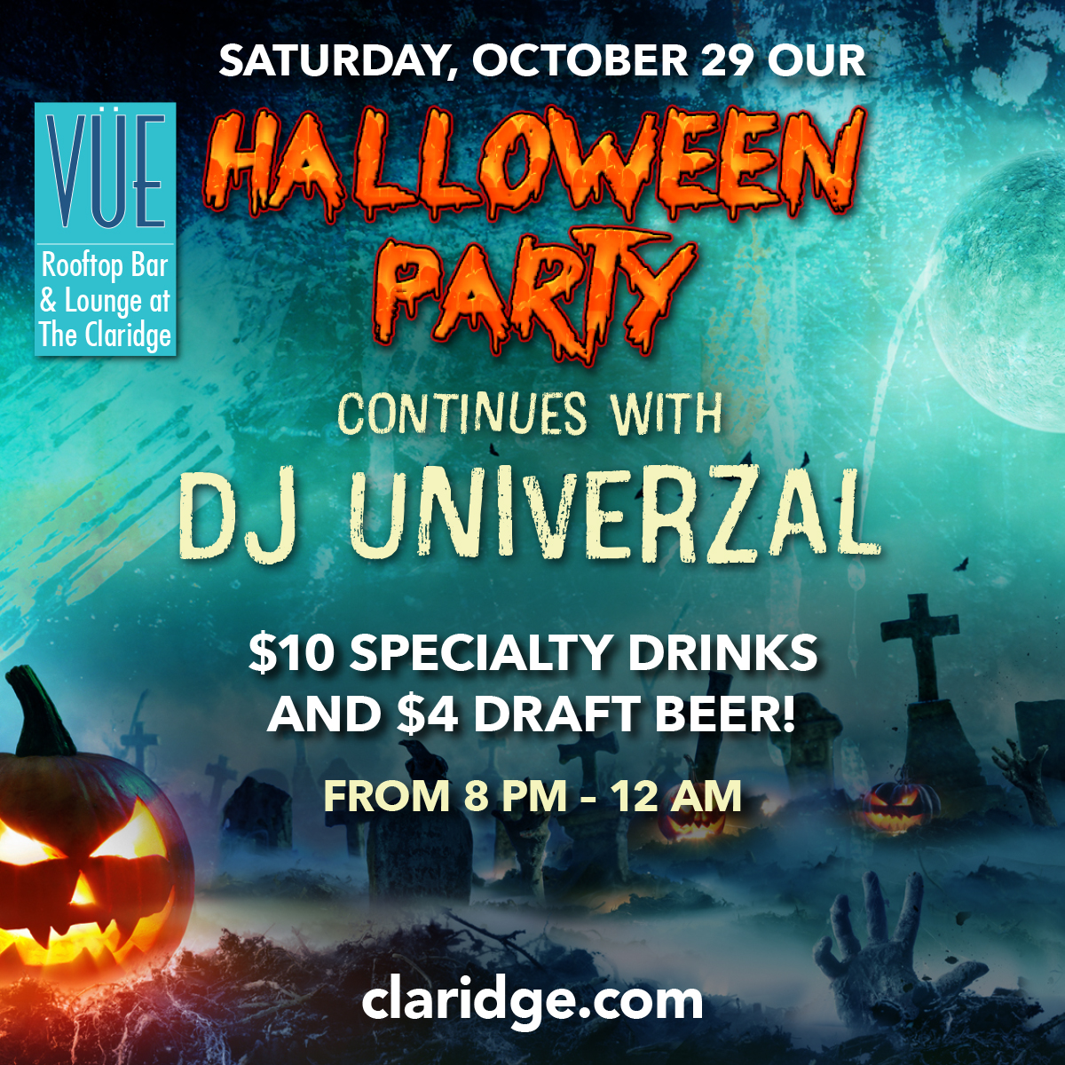 Our Halloween party continues at The VÜE Rooftop Bar &amp; Lounge on Saturday, October 29th from 8pm-12am! Special guest DJ Univerzal, $10 specialty cocktails, and $4 draft beers! 🎃👻🍻 claridge.com