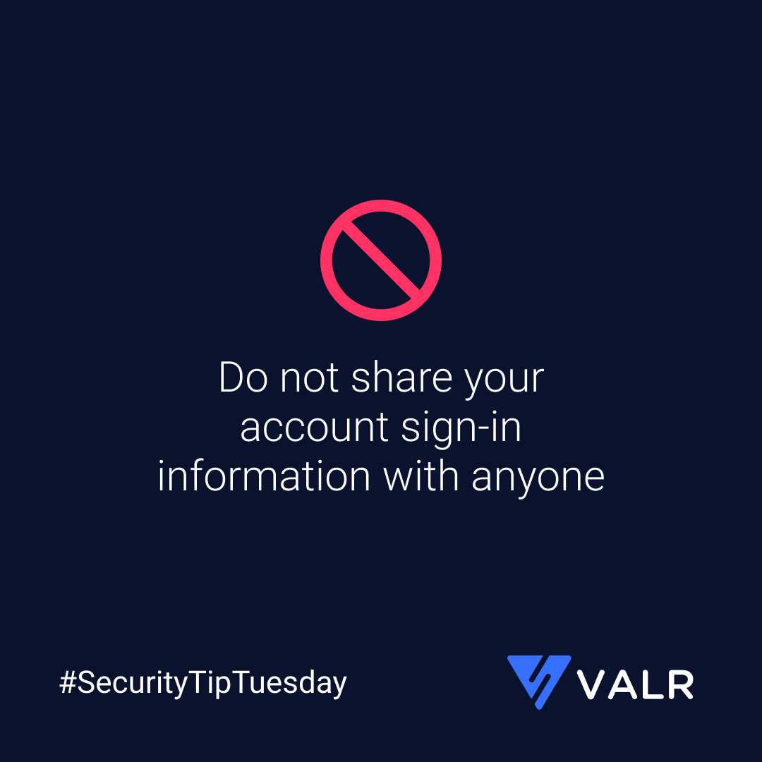 VALRdotcom's tweet photo. When it comes to security, sharing is not caring. #SecurityTipTuesday 💡
Tip #1 👇 https://t.co/IeNFniPxDz