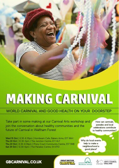 Hornbeam Cafe, Bakers Arms E17. Come and make Carnival things and talk to us.