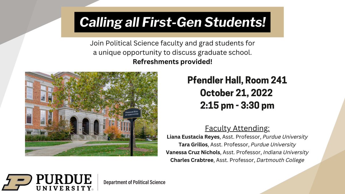 Attn #FirstGen students! Interested in #GradSchool? Join us THIS Fri as <a href="/PurdueLibArts/">Purdue Liberal Arts</a> PolSci faculty <a href="/TaraGrillos/">Tara Grillos</a> &amp; <a href="/LianaEustacia/">Liana Eustacia Reyes, J.D., Ph.D.</a> + profs. Vanessa Cruz Nichols (<a href="/IUPOLS/">Indiana University Department of Political Science</a>) &amp; @cdcrabtree (Dartmouth) share advice about #gradschool as first gen. <a href="/PurdueFGHonSoc/">Purdue First-Generation Honor Society</a> <a href="/purduehorizons/">Horizons</a>