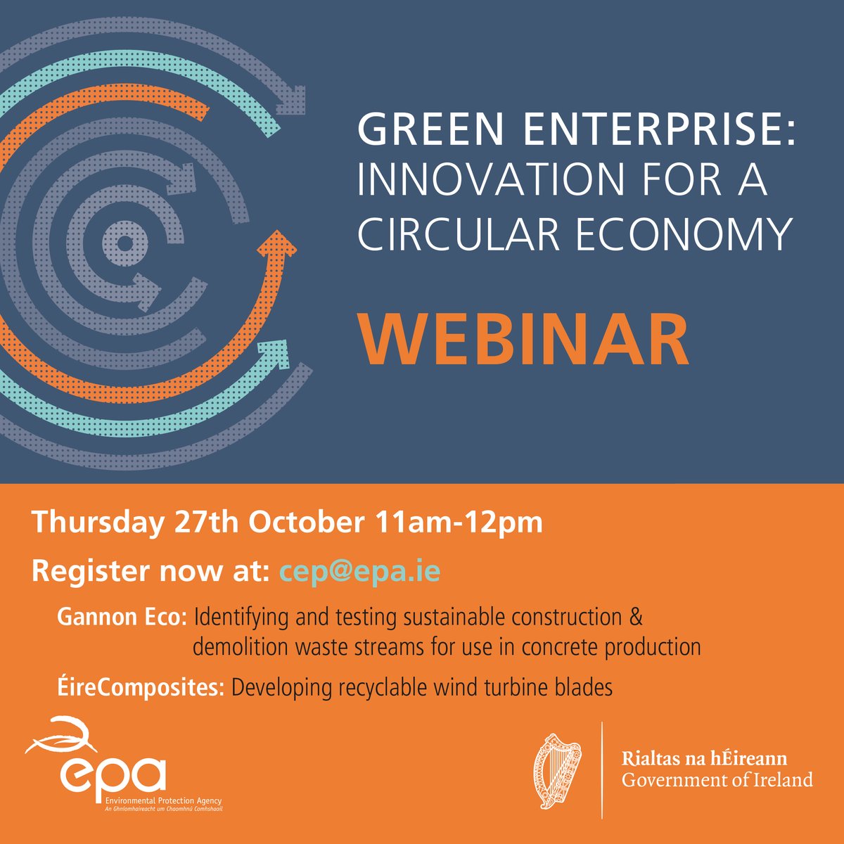 📢 Calling all sustainability entrepreneurs! The EPA Circular Economy Programme will host a free #webinar on 27th October featuring two Green Enterprise projects: 👉@GannonEco 👉@EireComposites Register at: cep@epa.ie #CircularEconomy @SEAI_ie