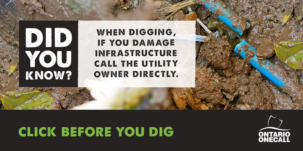 ON1Call's tweet image. Be prepared. 

When digging, if you damage any infrastructure, please call the buried infrastructure owner directly. Even a sheath or coating nick can cause corrosion which may lead to a future problem. Leave the excavation open until it has been inspected.