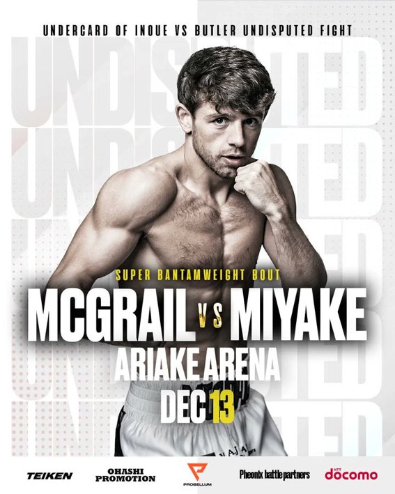 Elliot Foster (@freelancefoz) on Twitter photo .<a href="/peter_mcgrail/">Peter McGrail</a> to return to the ring on December 13 at Ariake Arena in Tokyo, Japan.
The undefeated Liverpudlian, who moved to 5-0 last weekend with TKO win over Alexander Espinoza, will face Hironori Miyake (9-12-2, 1 KO) over eight on <a href="/naoyainoue_410/">δΊδΈε°εΌ₯ Naoya Inoue</a>-@1PaulButler card. .<a href="/peter_mcgrail/">Peter McGrail</a> to return to the ring on December 13 at Ariake Arena in Tokyo, Japan.
The undefeated Liverpudlian, who moved to 5-0 last weekend with TKO win over Alexander Espinoza, will face Hironori Miyake (9-12-2, 1 KO) over eight on <a href="/naoyainoue_410/">δΊδΈε°εΌ₯ Naoya Inoue</a>-@1PaulButler card.