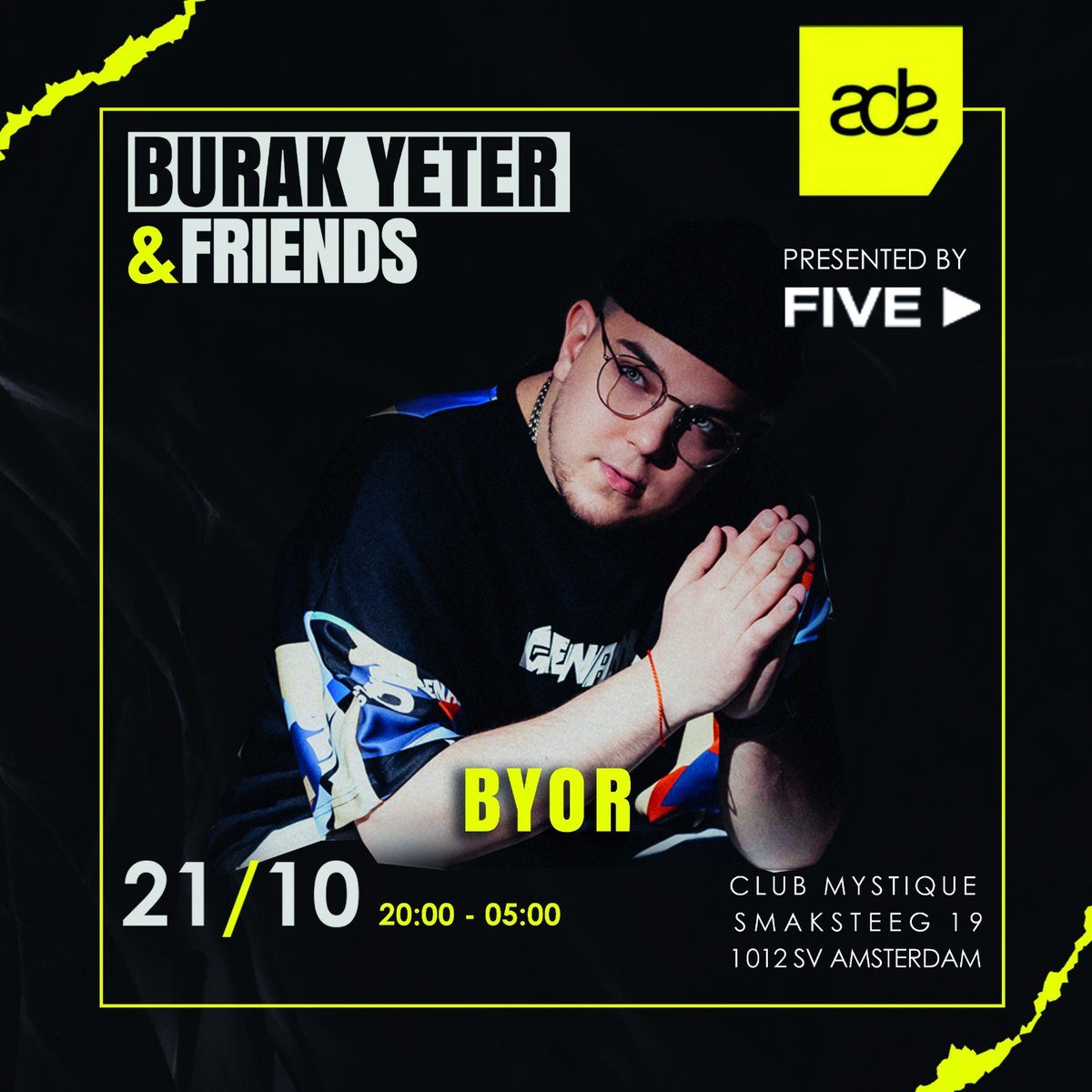 Presented by <a href="/FiveHotels/">FIVE Hotels & Resorts</a> "BURAK YETER &amp; FRIENDS"

21/10

<a href="/byormusic/">BYOR</a> will be on stage for <a href="/burakyeter/">Burak Yeter</a> &amp; friends at <a href="/clubmystiqueams/">Club Mystique AMS</a> @amsterdamdanceevent 

Ticket sales on :
burakyeterfriends.eventgoose.com

Price : 10€

For more info: info@connection-records.com