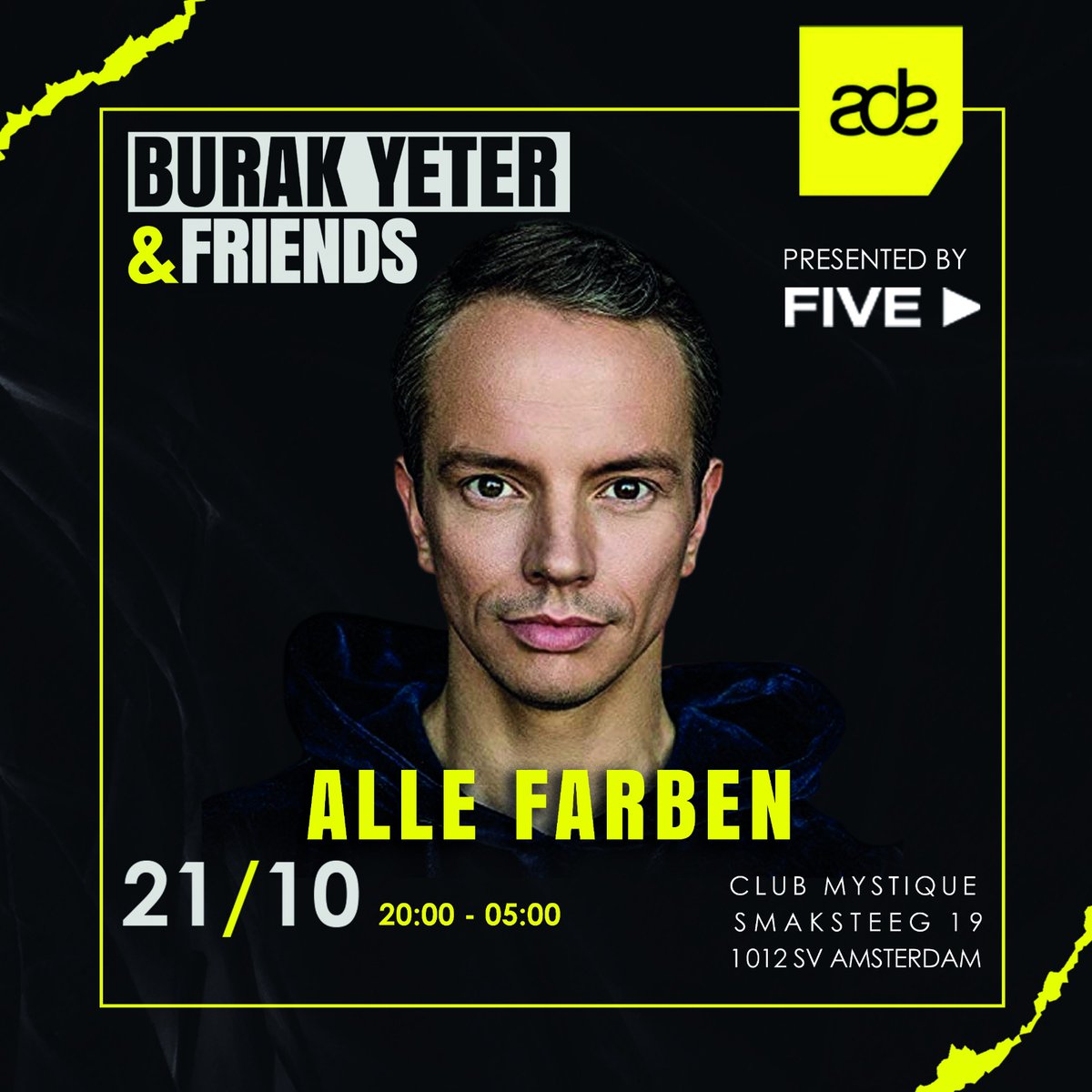 Presented by <a href="/FiveHotels/">FIVE Hotels & Resorts</a> "BURAK YETER &amp; FRIENDS"

21/10

<a href="/AlleFarben/">Alle Farben</a> will be on stage for <a href="/burakyeter/">Burak Yeter</a> &amp; friends at <a href="/clubmystiqueams/">Club Mystique AMS</a> @amsterdamdanceevent 

Ticket sales on :
burakyeterfriends.eventgoose.com

Price : 10€

For more info: info@connection-records.com