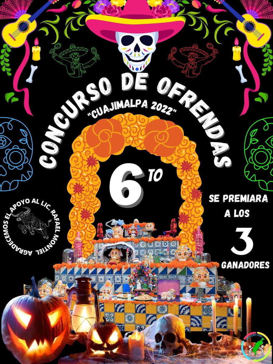 ✝️🕯𝐒𝐞𝐱𝐭𝐨 𝐂𝐨𝐧𝐜𝐮𝐫𝐬𝐨 𝐝𝐞 𝐎𝐟𝐫𝐞𝐧𝐝𝐚𝐬🕯✝️ 𝟐𝟎𝟐𝟐
Te invitamos a paticipar en nuestro ya "Sexto Concurso de Ofrendas"  en San Mateo Tlaltenango y Cuajimalpa. 

Agradecemos el apoyo del Lic. <a href="/rafianmz/">RAFAEL MONTIEL Z.</a>  en pro de nustra cultura, tradiciones, uso y costumbres