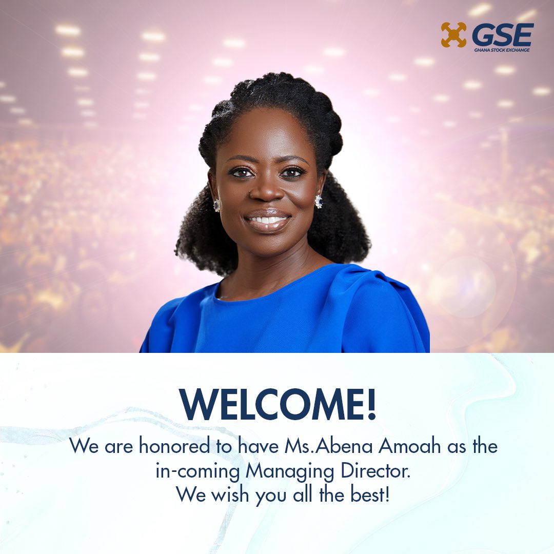 The Council of the Ghana Stock Exchange (Exchange) is pleased to announce the appointment of Ms. Abena Amoah as the Managing Director of the Exchange, with effect from November 24, 2022.