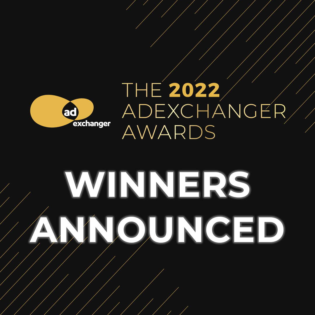 THE 2022 ADEXCHANGER AWARDS WINNERS UNVEILED! Congratulations to the best of the best in the digital marketing and advertising industry. View the winners here: adexchanger.com/go/awards-2022/
.
.
.
#AdExchanger #ADXAwards #AdExchangerAwards #adtech