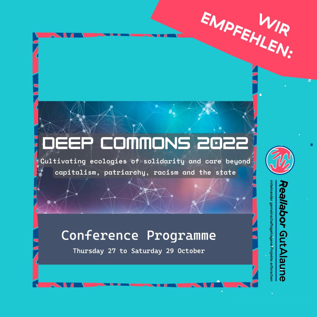 Gerade sind wir ganz tief im Thema #Commons. Anbei eine globale online-Tagung (auf englisch), die sehr in unserem Sinne ist. Es braucht eine (kostenlose) Anmeldung. deepcommons.net/conference-2022

#Kapitalismus #Solidarität #Sorgearbeit #Konferenz