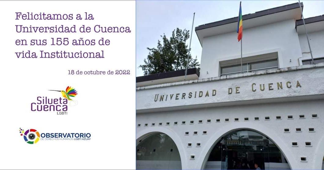 Rendimos nuestro merecido homenaje a la Universidad de Cuenca (<a href="/udecuenca/">UCuenca</a>) en sus 155 años de vida institucional, aplaudimos su compromiso de cambio y transformación social en favor de los derechos de todas y todos.