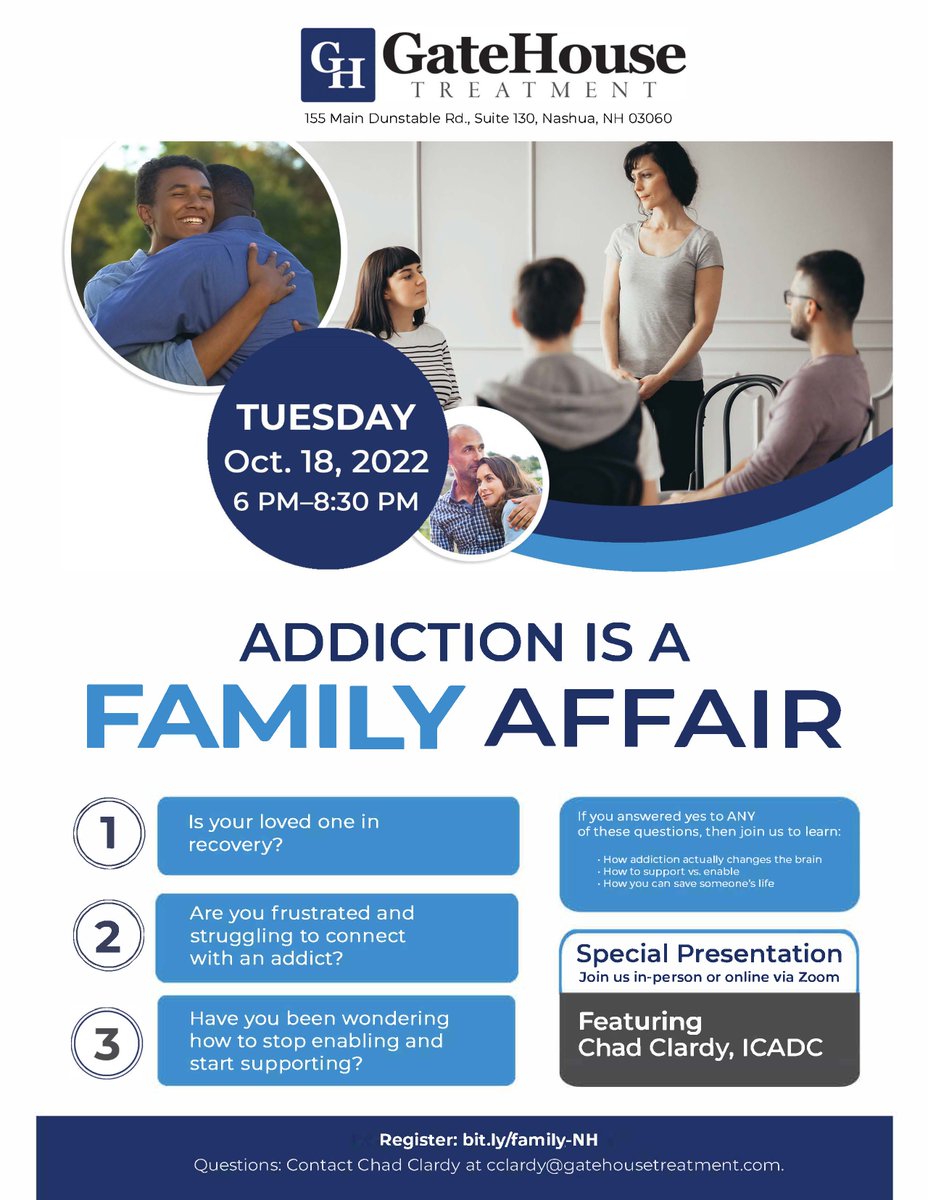 GHRecoveryNH's tweet photo. Join us TONIGHT, Tues, Oct. 18, 6:00 PM-8:30 PM at GateHouse Treatment in Nashua, NH (in person or online via Zoom) for a special presentation—"Addiction Is a Family Affair," featuring Chad Clardy, ICADC. Register: https://t.co/mBKn1TIw4g. https://t.co/afc3vLXzb3
