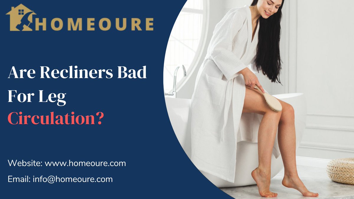 homeoure's tweet image. Are recliners bad for leg circulation or are they good? If you feel confused between the two opinions, you must read this article.
Read More: homeoure.com/are-recliners-…
#LegCirculation #BenefitsOfRecliner #sitting #homeoure