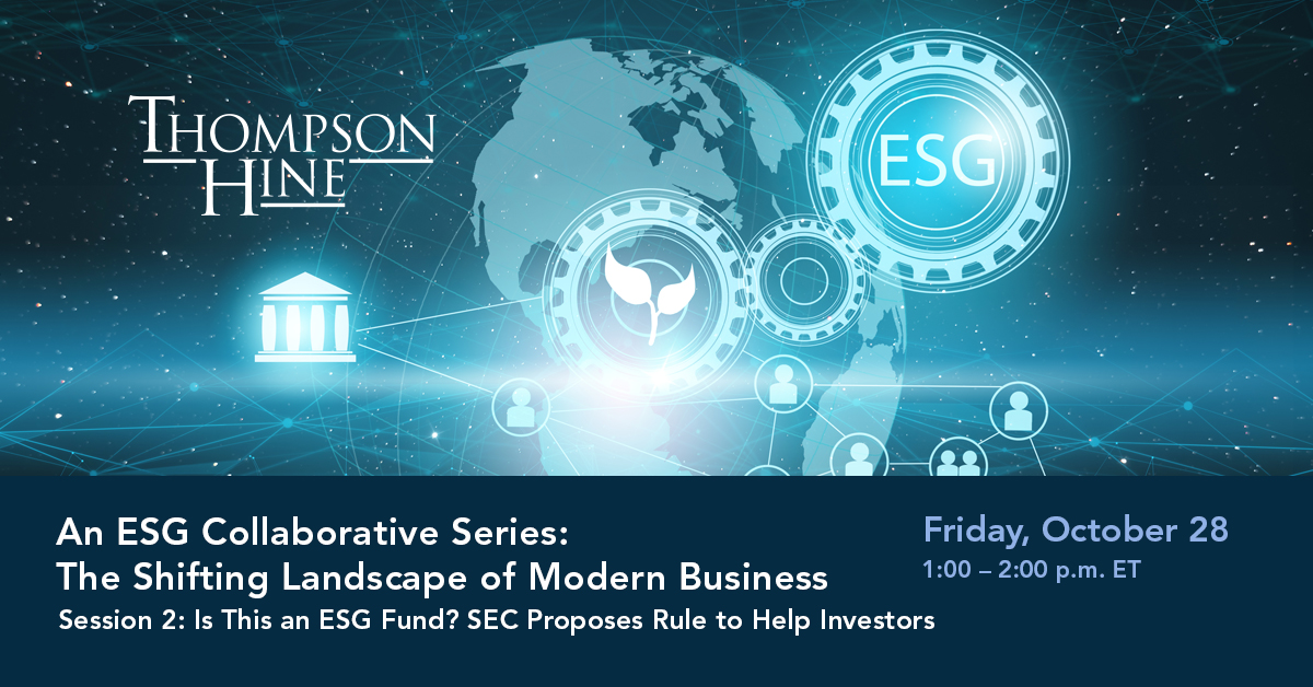 Please join us for our second webinar in a series hosted by the members of our #ESG Collaborative team.

The next session will examine the proposed disclosure requirements and their impact on registered investment companies.
bit.ly/3EOGMZe
#esginvesting #sec #investors