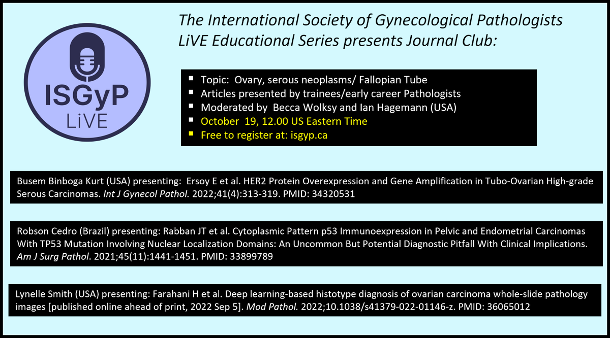 Our next Journal Club features 3 recent articles in tubo-ovarian serous neoplasia. High-yield presentations by trainees, discussion led by Drs B Wolksy and I Hagemann. Join us TOMORROW Oct 19 at noon US Eastern! isgyp.ca