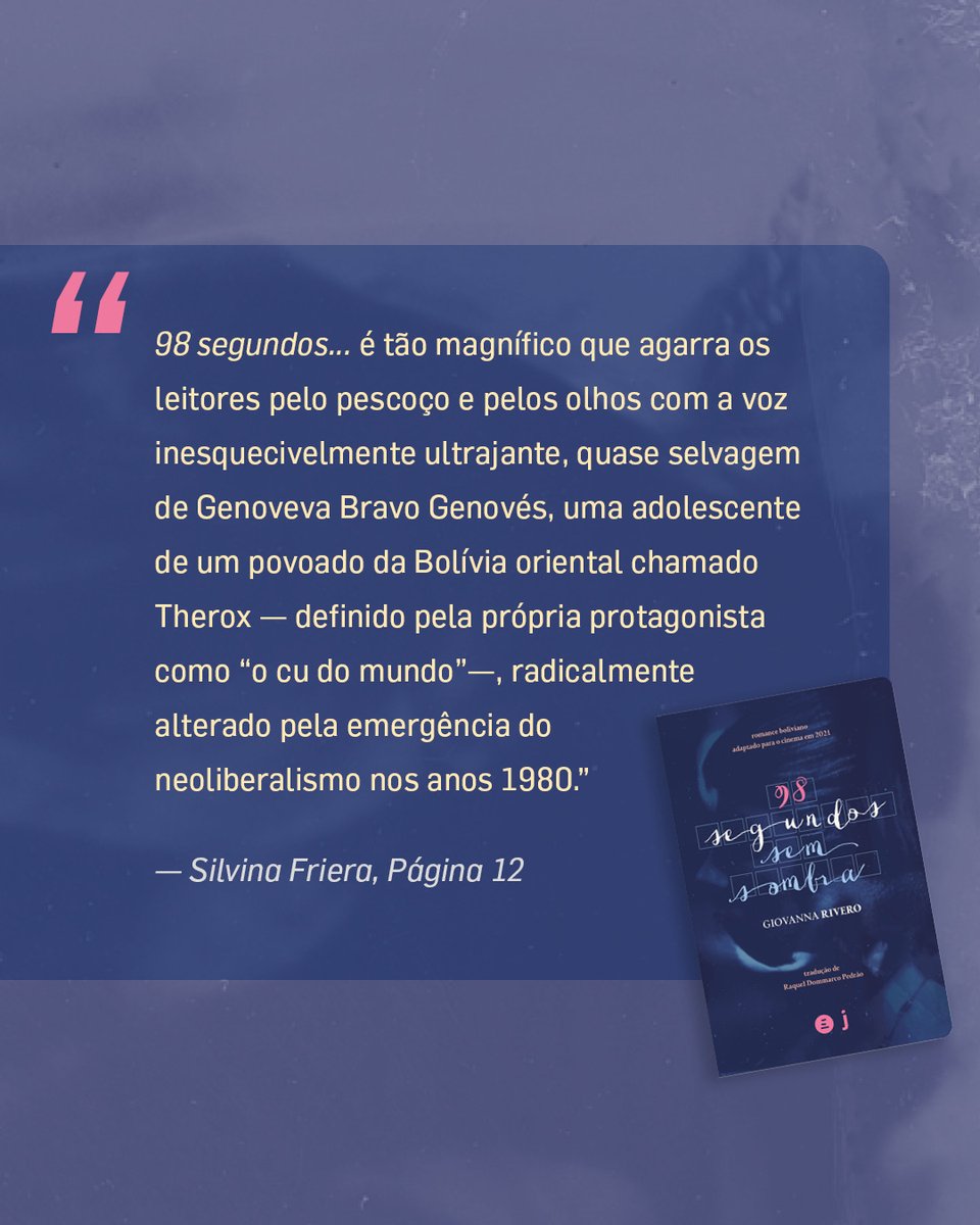 ed_incompleta's tweet photo. Atención! "98 segundos sem sombra", novo livro da boliviana @giovannarivero1. Um romance que publicamos novamente na dobradinha @ed_incompleta + @editorajandaira! Aproveitem esta breve promoção de pré-venda. https://t.co/rRuSdS7dm6