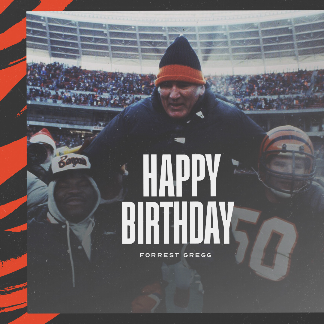 Happy Birthday to Pro Football Hall of Famer, champion, coach, and Bengals Legend, Forrest Gregg. 
