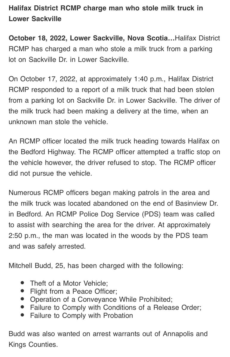 Police in Halifax caught a man accused of stealing a milk truck and placed him udder arrest.
