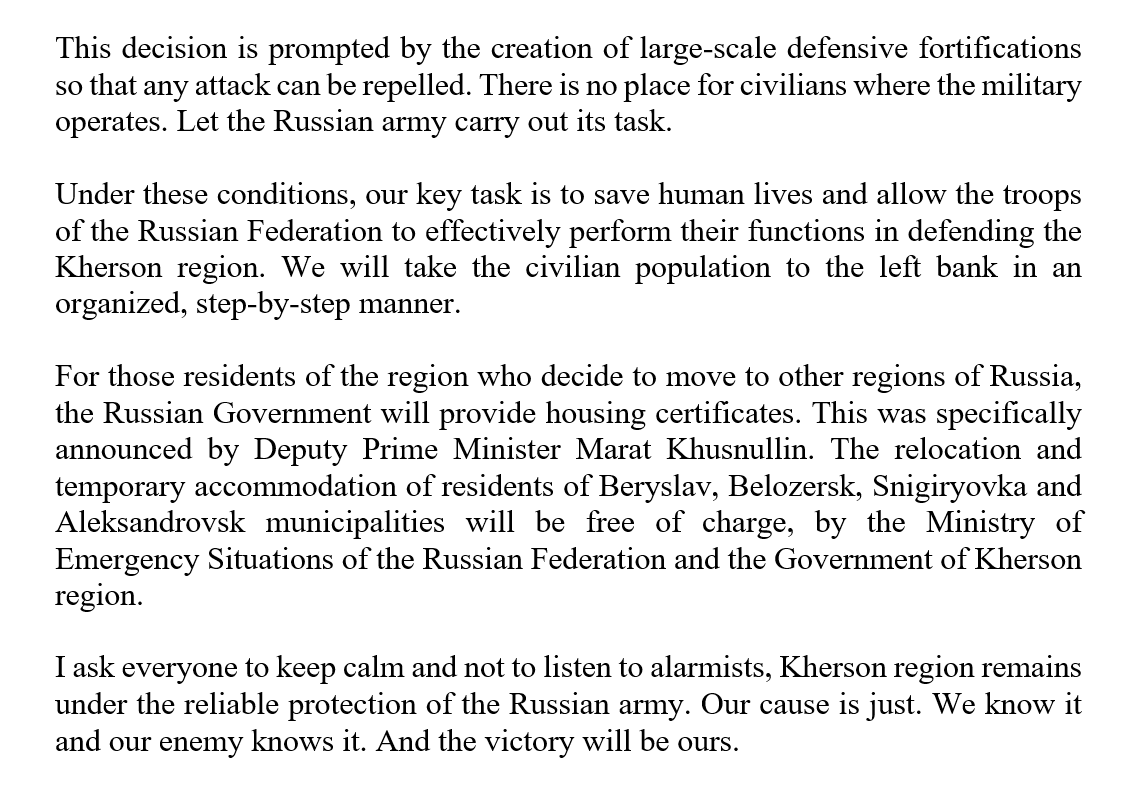 Rusya, Herson'dan sivilleri boşaltıyor. Ukrayna'daki harekattan sorumlu Rus General Surovikin, Ukrayna saldırısı ve şehre yönelik büyük füze/topçu saldırıları beklendiği için sivillerin Kherson'dan tahliye edileceğini doğruladı.