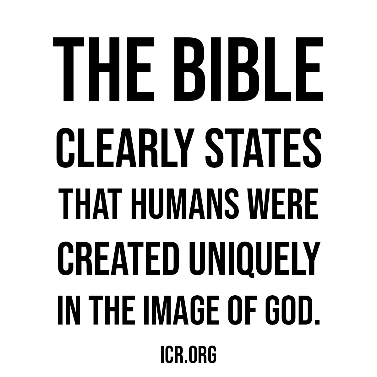 👨‍👩‍👧‍👦 The Bible clearly states that humans were created uniquely in the image of God. #QuoteOfTheDay #MadeInGodsImage