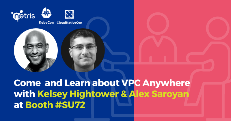 netris_io's tweet photo. Headed to #KubeCon + #CloudNativeCon NA 2022? @alex_saroyan and @kelseyhightower share more about #VPC beyond the #publiccloud and how #DevOps engineers get the cloud-like experience they need with #VPCAnywhere: https://t.co/iO37sKNPm4 https://t.co/7MZ5kyM6Qc