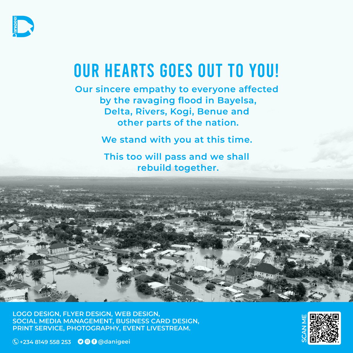 danigeei's tweet photo. Our sincere empathy to everyone affected by the ravaging flood.

We stand with you at this time.

This too will pass and we shall rebuild together.

#tuesday #danigeei #graphicdesigner #design #art #illustration #logo #branding #designer #floodinnigeria #flood #exolorepage https://t.co/VWG6dezT0A