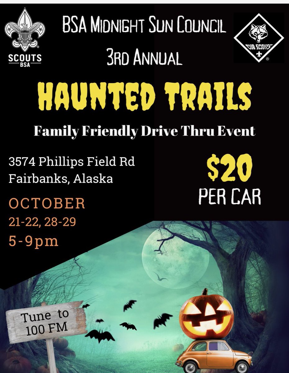 AKDragonflyDad's tweet photo. Your local Boy Scouts of America Midnight Sun Council is proud to present the 3rd annual Haunted Trails. Only $20 per car. 4 days only, October 21, 22, 28 and 29 from 5-9 each day. Located at the Ice Art Park at 3574 Phillips Field Rd in Fairbanks. https://t.co/3zYPJDhWew