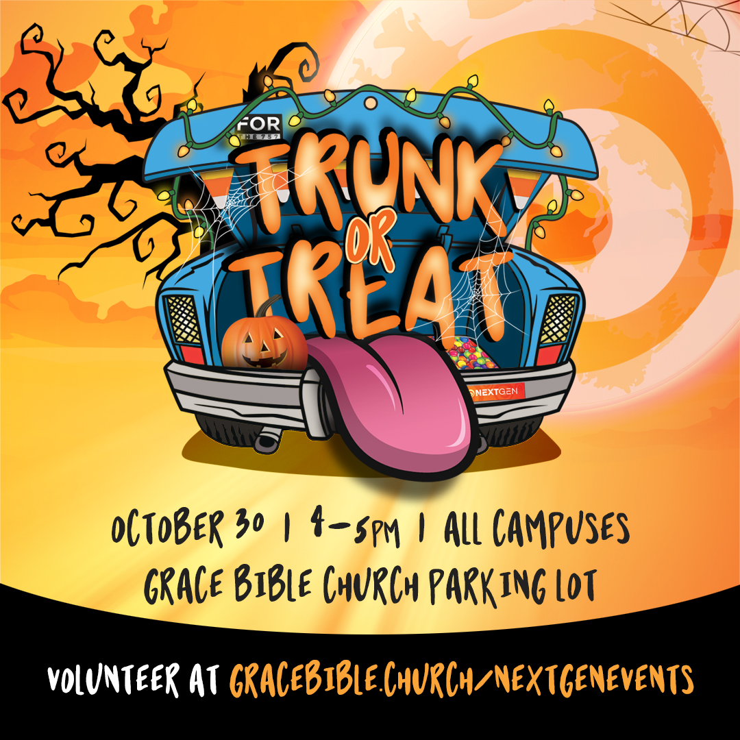 Just a quick reminder of 🎃 TRUNK OR
TREAT 🎃 on 10/30! We are SUPER excited for this
all-new event of Grace!  If you’re interested in serving
by hosting a trunk and passing out candy, hit the link
in our bio.