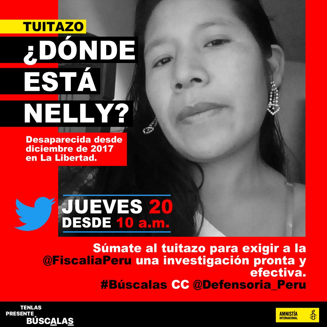 amnistiaperu's tweet photo. ¿Dónde está Nelly?
Este jueves 20, desde las 10 am, súmate al tuitazo para exigir a la @FiscaliaPeru  una investigación pronta y efectiva.
#Búscalas CC @Defensoria_Peru https://t.co/M0gOns9O1O