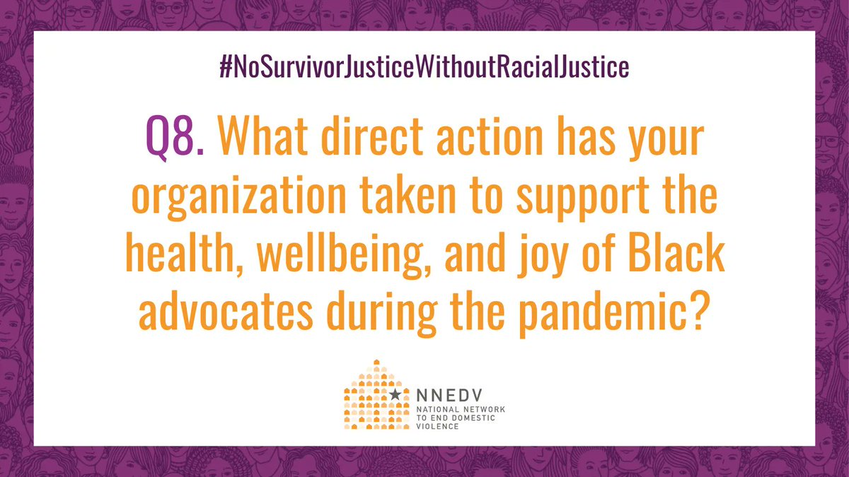nnedv's tweet photo. Q8. From @NRCDV: What direct action has your organization taken to support the health, wellbeing, and joy of Black advocates during the pandemic?
 
#DVAM #Every1KnowsSome1 #NoSurvivorJusticeWithoutRacialJustice https://t.co/3ESBwE9YHW