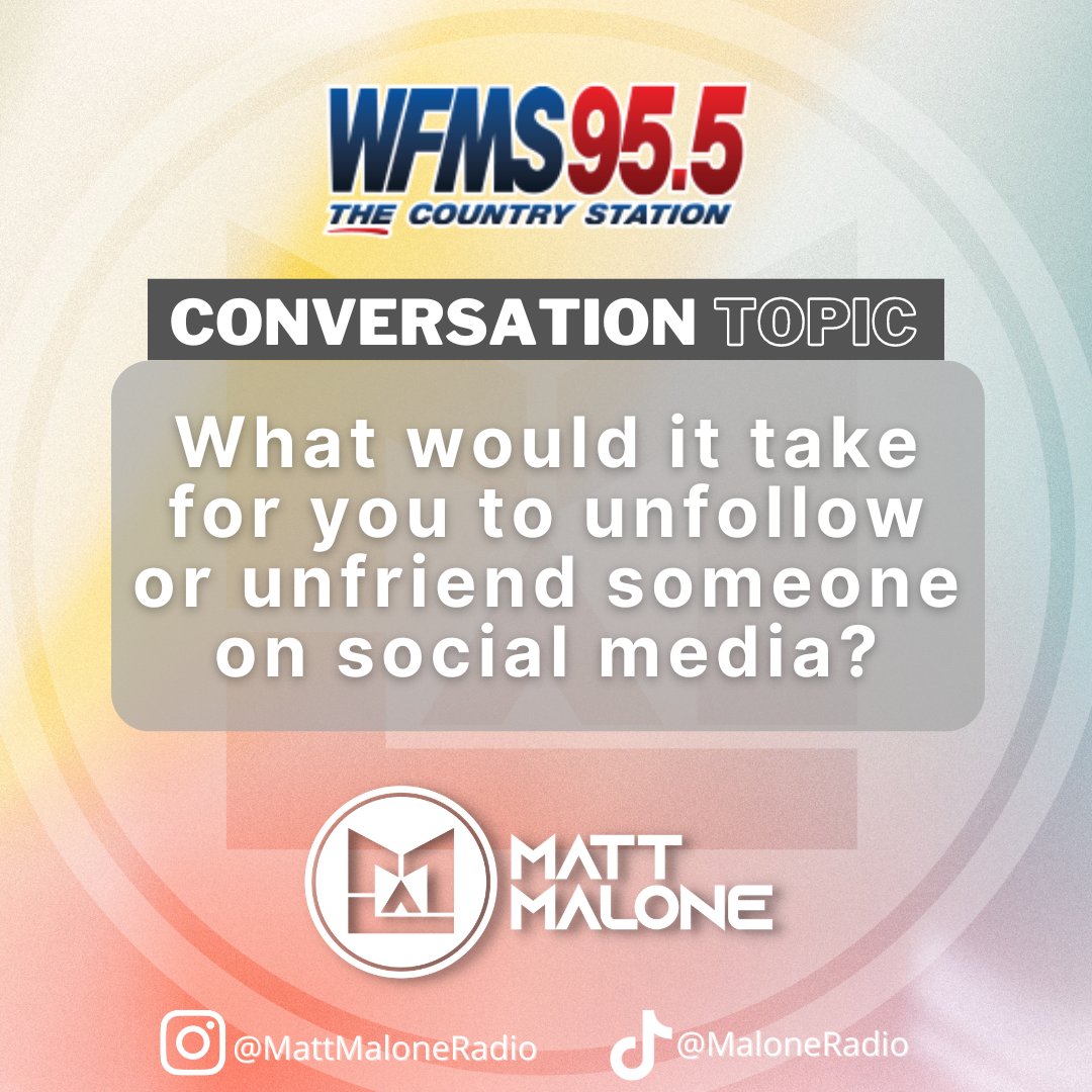 955wfms's tweet photo. What would it take for you to unfollow or unfriend someone on social media?
—Matt Malone
#ConversationTopic https://t.co/hgOKnx1FKp