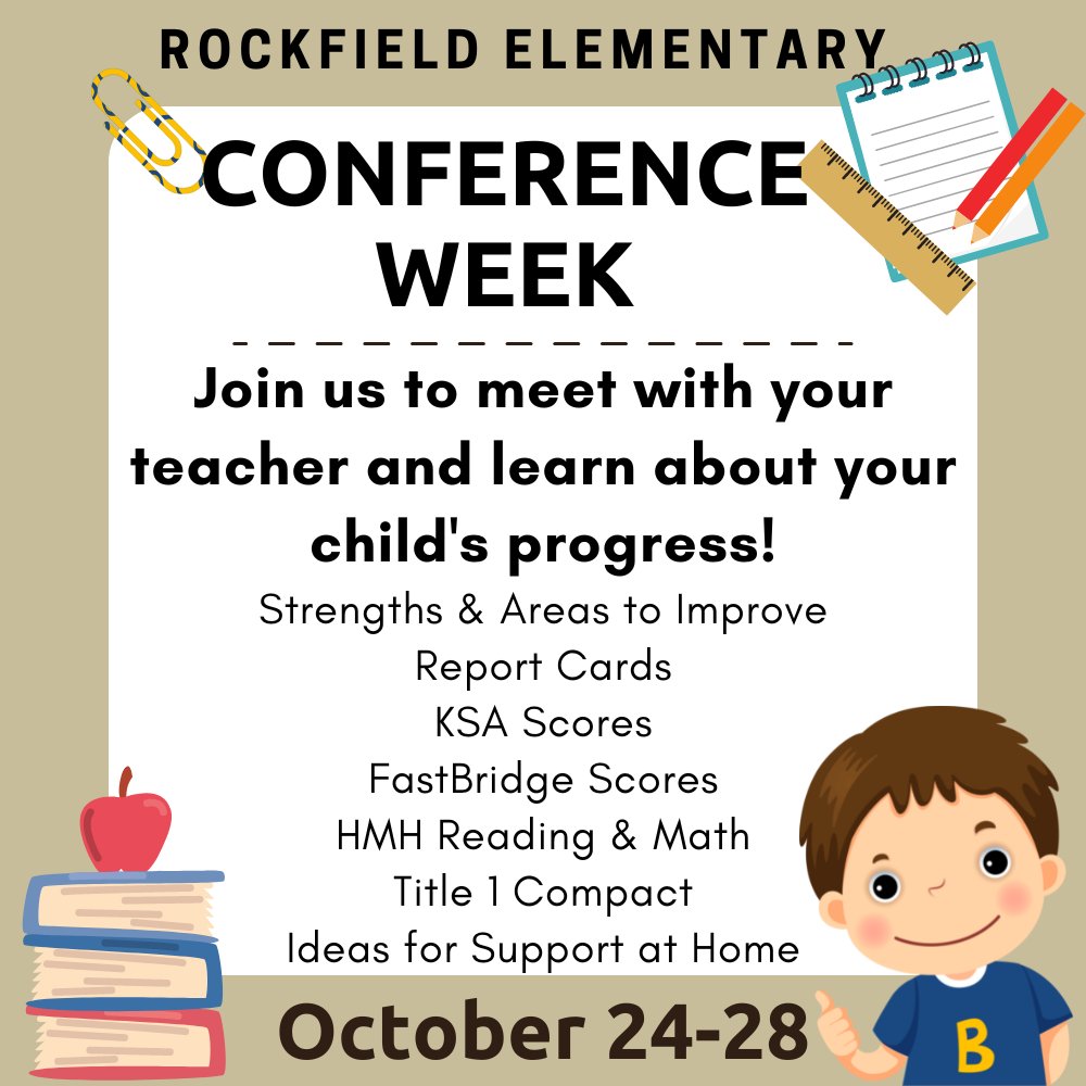 RockfieldE's tweet photo. Parent Conferences are next week October 24-28! Contact your child's teacher to schedule a time to meet. We look forward to seeing you! https://t.co/eWV80q4O1I