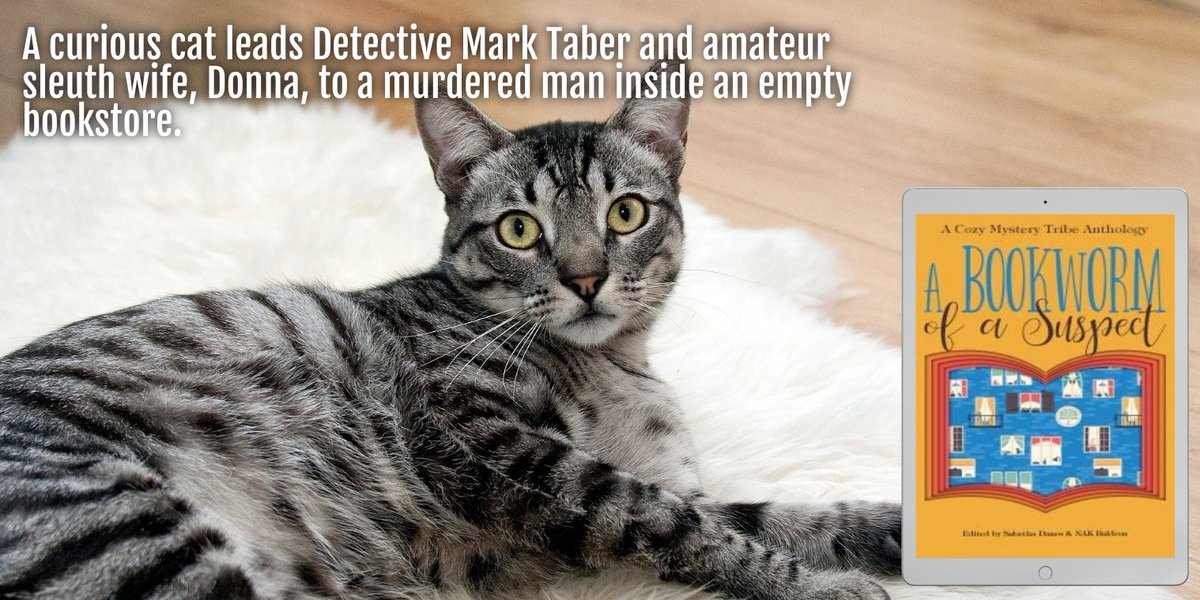 morgankwyatt's tweet photo. A curious cat leads Detective Mark Taber and amateur sleuth wife, Donna, to a murdered man inside an empty bookstore. 

Follow 30 sleuths as they tackle the ultimate case, to catch a bookworm red-handed.
#cozymystery #anthology
https://t.co/RFqRaAUhnO https://t.co/EvPZ8yCUDd