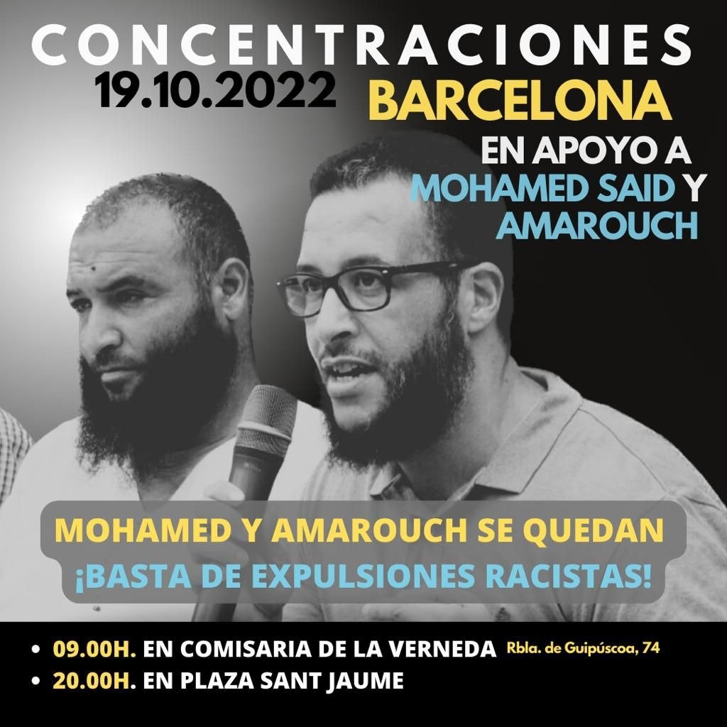 No a les detencions i deportacions racistes
Mohamed i Amarouch es queden!

Concentracions a Barcelona demà 19 d’octubre

Fem-los costat: 
9h, davant la comissaria de La Verneda (Rambla de Guipuscoa 74)

Concentració: 
20h, Plaça de Sant Jaume

#StopIslamofòbia