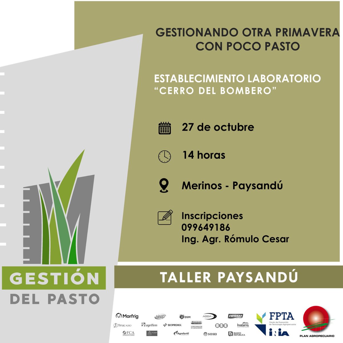 ¡Para agendar!
#Jueves🗓️27/10⏰14hs📍Merinos, Paysandú

Taller "Gestionando otra primavera con poco pasto"
En Establecimiento Laboratorio #GestiónDelPasto "Cerro del Bombero" de <a href="/juanbazzano/">juan jose bazzano</a>  

#FPTA <a href="/INIA_UY/">INIA URUGUAY</a> #PlanAgropecuario 
Inscripciones📱👇