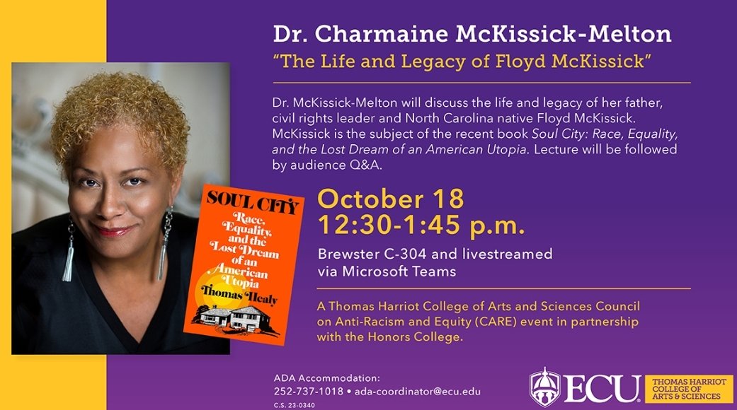 Thanks to Dr. McKissick-Melton for speaking with faculty, staff, and students from <a href="/ecuhcas/">Harriot College</a> <a href="/ECU_Honors/">ECU Honors College</a> @ECUOED about the legacy of her father Mr. Floyd McKissick.  #SoulCity
