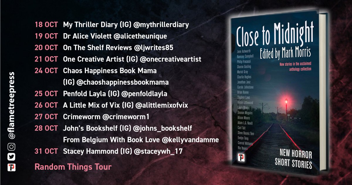 flametreepress's tweet photo. You don't want to miss the Close to Midnight blog tour which starts on the 18th of October! @markmorris10 #BlogTour #RandomThingsTour https://t.co/Lost9e6KZf