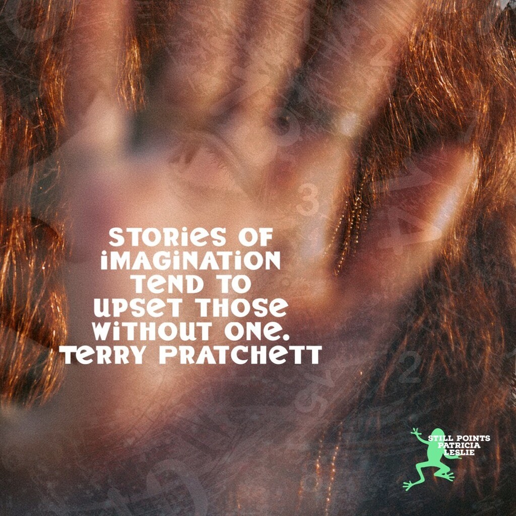 PatriciaLeslieA's tweet image. #QuoteDay 

Stories of imagination tend to upset those without one.
Terry Pratchett

#StillPoints 

image description: opaque hand layered over face looking to the top left corner of image instagr.am/p/Cj3iDo4NQRq/