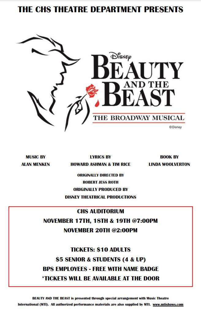 The CHS Theatre Dept. will present Beauty and the Beast on November 17-19 at 7PM and on November 20 at 2 PM in the CHS Auditorium. Tickets are $10 for adults and $5 for students. BPS Employees get in free with their name badges. Tickets will be available at the door. #learnbps