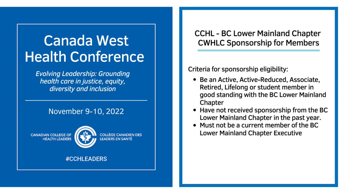 Do YOU meet the following criteria? YOU might be eligible for sponsorship to participate in the 2022  virtual Canada West Health Leaders Conference! Apply Here: bit.ly/3VCiuYt
