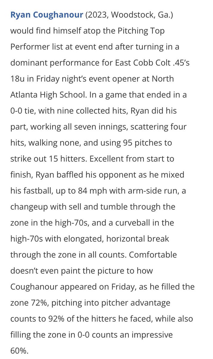Thank you <a href="/PG_Georgia/">Perfect Game Georgia</a> for another write up this weekend ‼️
Threw a CG shutout w/ 15k, 0BB, 72% strikes #uncommitted 
 <a href="/SHS_Chiefs_Ball/">Sequoyah Chiefs Baseball</a> <a href="/FlatgroundApp/">FLATGROUND Pitching</a> <a href="/UNGBaseball/">UNG Baseball</a> <a href="/AUTrojansbsbl/">Anderson Baseball</a> <a href="/PG_Uncommitted/">PG_Uncommitted</a> <a href="/FuturePacers/">USC Aiken Recruiting ⚾️</a> <a href="/LanderBaseball/">Lander Baseball</a> <a href="/ECB_Colt45s/">East Cobb Colt 45’s Official</a>