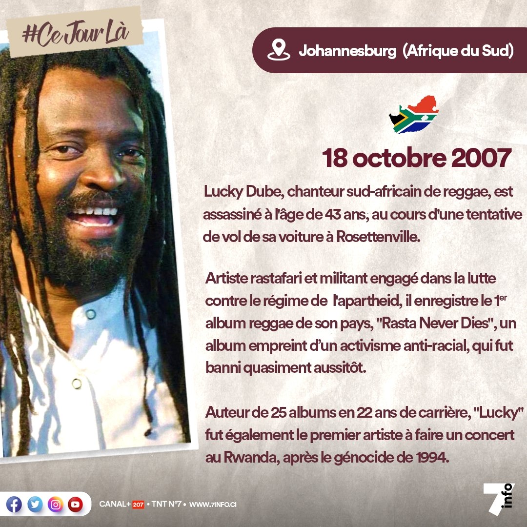 7infoci's tweet image. #CeJourLà 🇿🇦 | 18 octobre 2007 : assassinat du chanteur #LuckyDube à Johannesburg, au cours d'une tentative de vol de son véhicule.