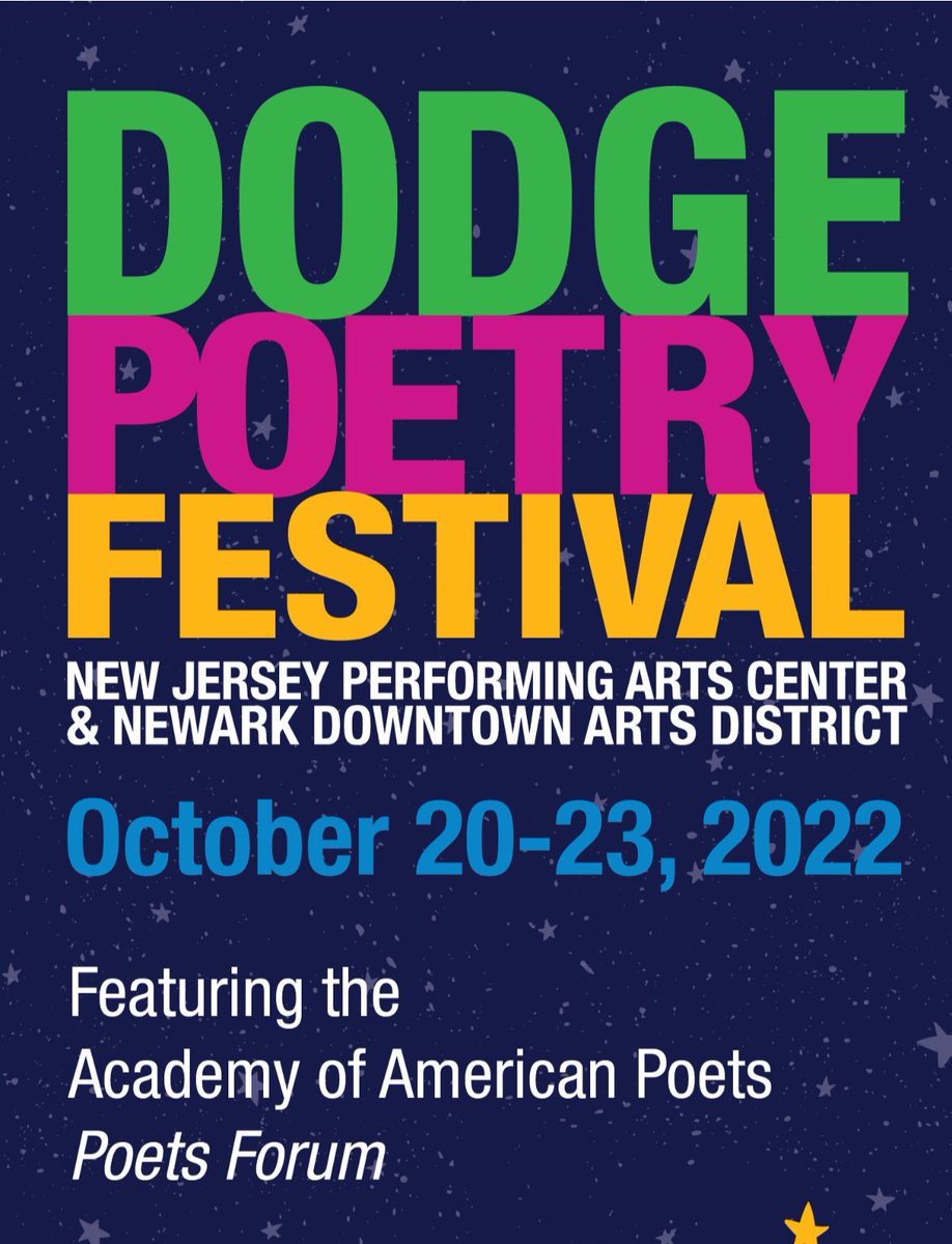 POETSorg's tweet photo. Join us at the 2022 #DodgePoetryFestival, the largest poetry event in North America, happening in person at @NJPAC & virtually 10/20–10/23! View the full lineup of @DodgePoetryFest events, including a reading & conversations with the @POETSorg Chancellors: https://t.co/5MIQ9kaEfa https://t.co/RX4eZFQuLc