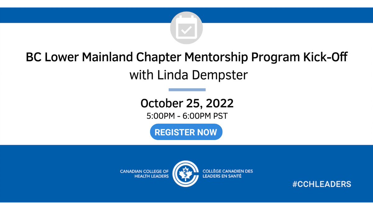 Join us for the BC Lower Mainland Chapter Mentorship Program Kick-Off with featured speaker, Linda Dempster, Vice President, Patient Experience and Pandemic Response at Fraser Health on Oct 25. Register now: bit.ly/3MILB8d